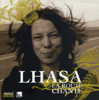 Lhasa. La route chante