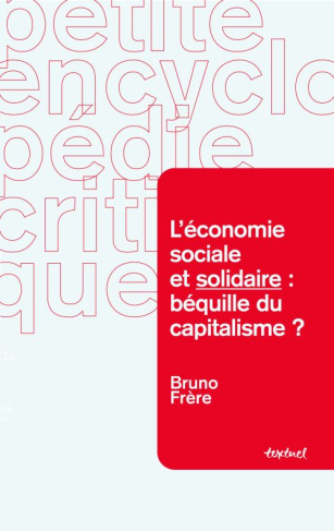 L'ECONOMIE SOCIALE ET SOLIDAIREA : BEQUILLE DU CAPITALISME ? - PROJET ABANDONNE