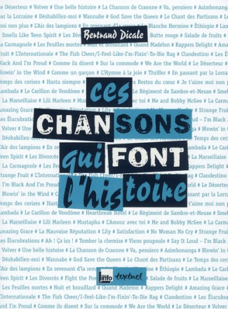 Ces chansons qui font l'histoire