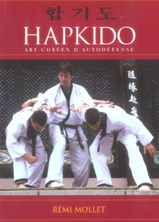 Hapkido. Art coréen d'autodéfense