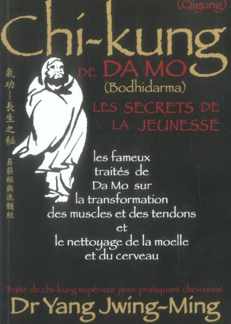 Chi-kung de Da Mo. Les secrets de la jeunesse