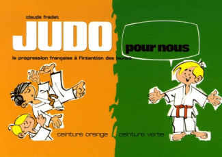 Judo pour nous. Ceinture orange - ceinture verte