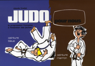 Judo pour nous. Ceinture bleue - ceinture marron