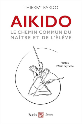 Aïkido. Le chemin commun du maître et de l'élève