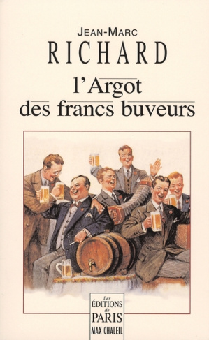 L'Argot des francs-buveurs