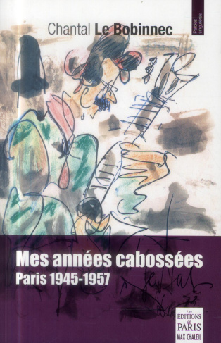 Mes années cabossées (1945-1957)