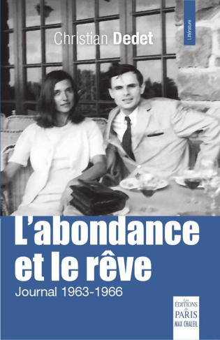 L'abondance et le rêve. Journal (1963-1966)