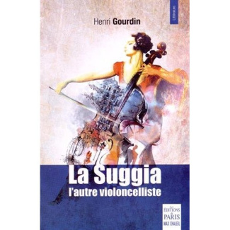 La Suggia. L'autre violoncelliste