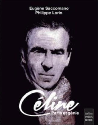 Céline. Paria et génie