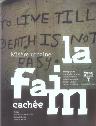 Misère urbaine. La faim cachée