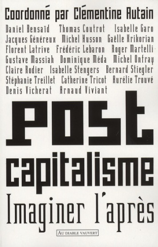 Postcapitalisme. Imaginer l'après