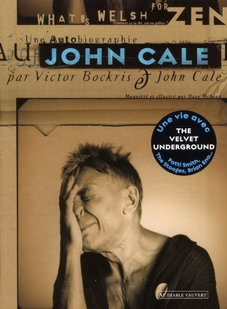 What's welsh for zen ? Une autobiographie de John Cale