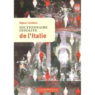 Dictionnaire insolite de l'Italie
