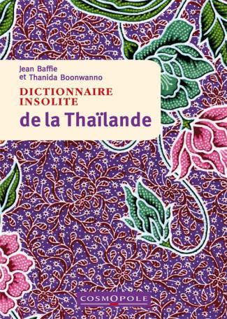 Dictionnaire insolite de la Thaïlande