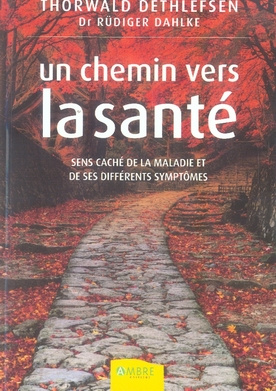 Un chemin vers la santé