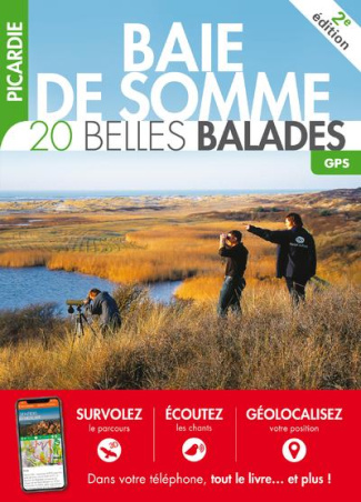 Baie de Somme : 20 belles balades. 2e édition