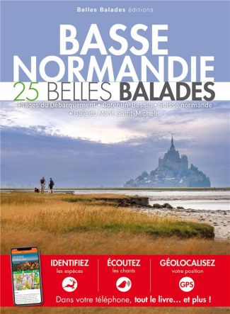 Basse Normandie. 25 Belles Balades