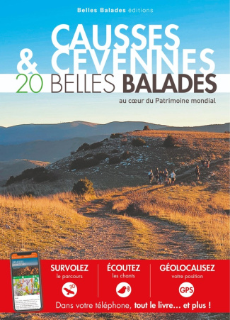 Causses & Cevennes. 20 belles balades au coeur du Patrimoine mondial