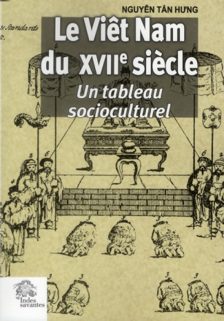 Le Viêt Nam du XVIIe siècle. Un tableau socioculturel