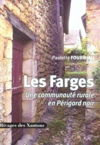 Les Farges. Une communauté rurale en Périgord noir