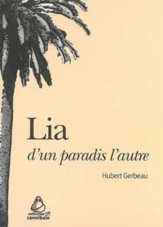 Lia, d'un paradis l'autre