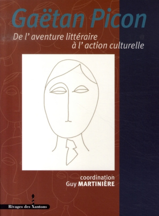 Gaëtan Picon. De l'aventure littéraire à l'action culturelle