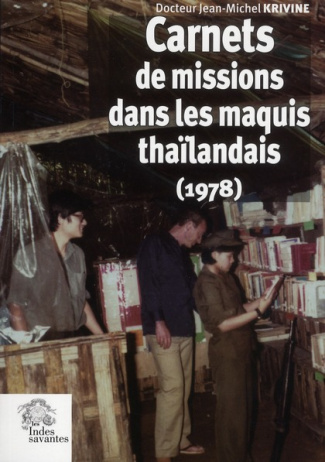 Carnets de mission dans les maquis thaïlandais (1978)