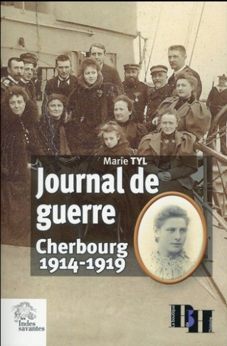 Journal de guerre. Cherbourg 1914-1919