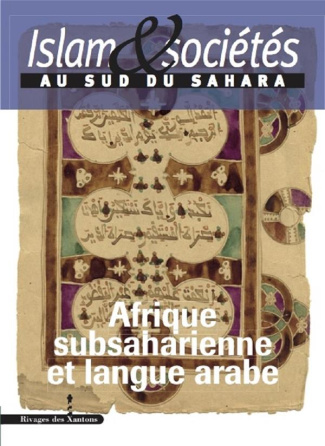 Islam & sociétés au sud du Sahara N° 5 : Afrique subsaharienne et langue arabe
