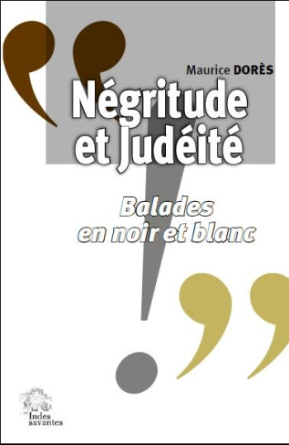 Négritude et Judéité. Balades en noir et blanc