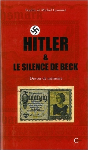 HITLER ET LE SILENCE DE BECK