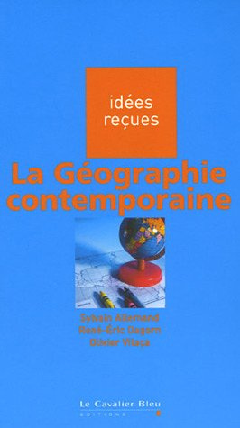 La Géographie contemporaine