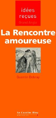 La rencontre amoureuse