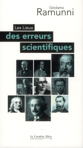 Les lieux des erreurs scientifiques