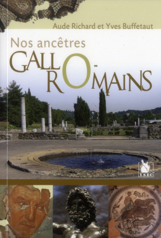 Nos ancêtres gallo-romains