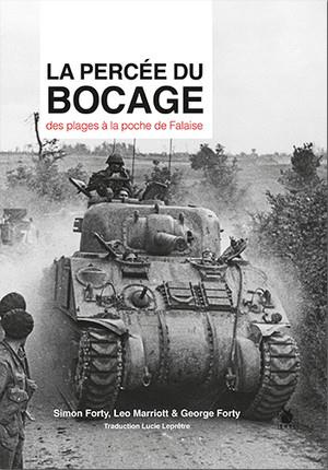 La percée du bocage. Des plages à la poche de Falaise