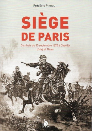 Siège de Paris. Combats du 30 septembre 1870 à Chevilly, L'Haÿ et Thiais