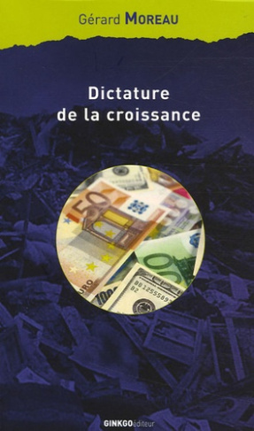 Dictature de la croissance. essai sur le passage de la société de masse à la société de responsabili