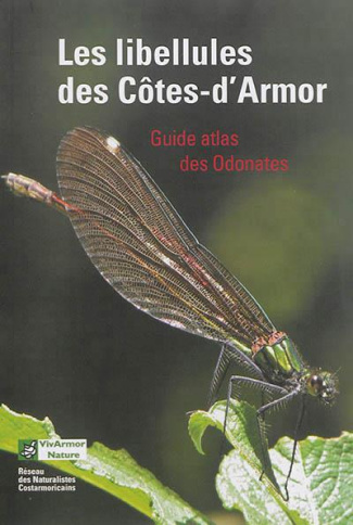 Les libellules des Côtes-d'Armor. Guide atlas des Odonates