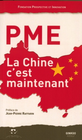 PME, la Chine c'est maintenant. Deuxièmes rencontres de La Rochelle, 13 juin 2014, Maison de la Char