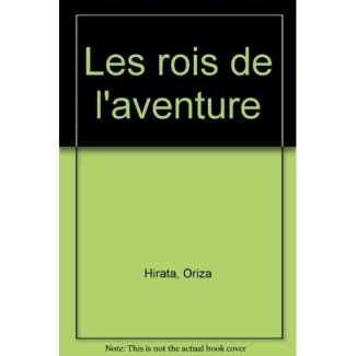 Les rois de l'aventure