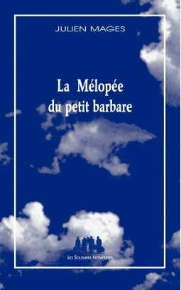 La Mélopée du petit barbare