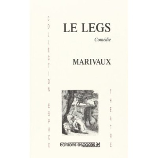 Le legs. Comédie