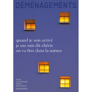 Déménagements. Quand je suis arrivé je me suis dit chérie on va être dans la nature