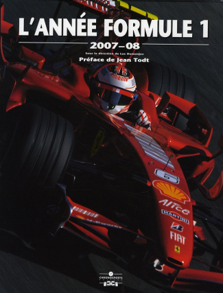 L'Année Formule 1. Edition 2007-2008