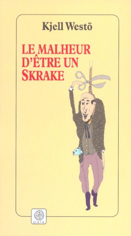 Le malheur d'être un Skrake