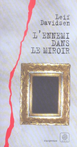 L'ennemi dans le miroir