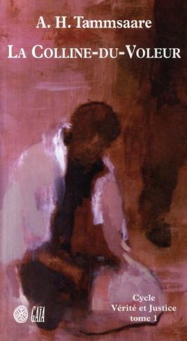 Vérité et justice Tome 1 : La Colline-du-Voleur