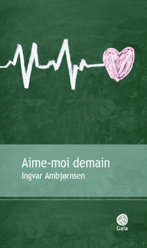 Aime-moi demain