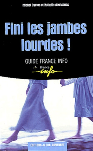 Fini les jambes lourdes !